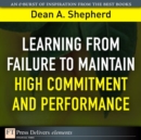 Image for Learning from Failure to Maintain High Commitment and Performance