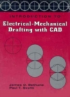 Image for Introduction to Electrical Mechanical Drafting with CAD