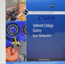Image for Vatterott Quincy HVAC Basic Refigeration Trainee Guide