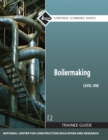 Image for Boilermaking Trainee Guide, Level 1