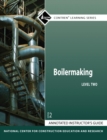 Image for Annotated Instructor&#39;s Guide for Boilermaking Level 2