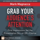 Image for Grab Your Audiences Attention: First Impressions Set the Presentation Onor Off--Course