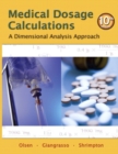 Image for Medical dosage calculations  : a dimensional analysis approach