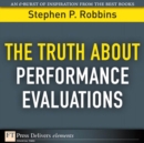 Image for Truth About Performance Evaluations, The