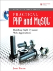 Image for PHP and MySQL web applications  : building eight dynamic web sites