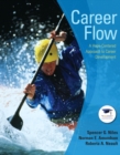 Image for Career flow  : a hope-centered approach to career development