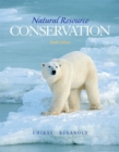 Image for Natural resource conservation  : management for a sustainable future