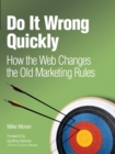 Image for Do it wrong quickly  : how the Web changes the old marketing rules