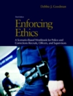 Image for Enforcing Ethics : A Scenario-based Workbook for Police and Corrections Recruits and Officers