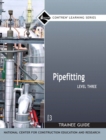 Image for Pipefitting Level 3 Trainee Guide, Paperback