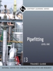 Image for Pipefitting Trainee Guide, Level 1