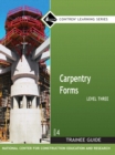 Image for Carpentry Forms Level 3 Trainee Guide, Looseleaf