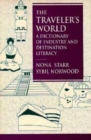 Image for The Traveler&#39;s World : A Dictionary of Industry and Destination Literacy