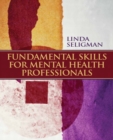 Image for Fundamental skills for mental health professionals