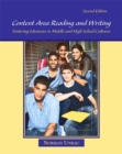Image for Content Area Reading and Writing : Fostering Literacies in Middle and High School Cultures