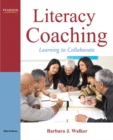 Image for Literacy Coaching : Learning to Collaborate
