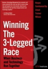 Image for Winning the 3-Legged Race : When Business and Technology Run Together (paperback)