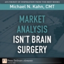 Image for Market Analysis Isn&#39;t Brain Surgery