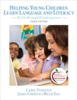 Image for Helping Young Children Learn Language and Literacy : Birth through Kindergarten