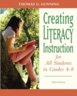 Image for Creating Literacy Instruction for All Students in Grades 4 to 8