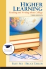Image for Higher Learning : Reading and Writing About College