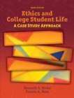 Image for Ethics and College Student Life : A Case Study Approach