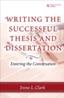 Image for Writing the successful thesis and dissertation: entering the conversation
