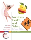 Image for Nutrition, health, and safety for young children  : promoting wellness