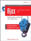 Image for Ajax construction kit  : building plug-and-play Ajax applications