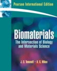 Image for Biomaterials : The Intersection of Biology and Materials Science