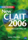 Image for How to pass New CLAIT 2006  : using Microsoft Office XP