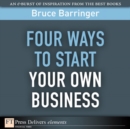 Image for Four Ways to Start Your Own Business