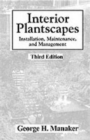Image for Interior Plantscapes : Installation, Maintenance, and Management
