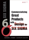Image for Commercializing Great Products with Design for Six Sigma