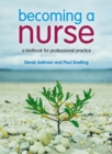 Image for Becoming a nurse  : a textbook for professional practice