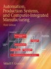 Image for Automation, Production Systems, and Computer-integrated Manufacturing