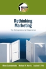 Image for Rethinking marketing  : an entrepreneurial imperative