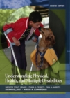 Image for Understanding physical, health, and multiple disabilities