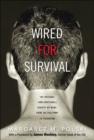 Image for Wired for Survival