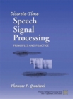 Image for Discrete-time speech signal processing  : principles &amp; practice