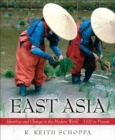 Image for East Asia : Identities and Change in the Modern World (1700 to Present)