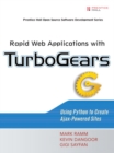 Image for Rapid Web applications with TurboGears  : using Python to create Ajax-powered sites