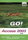 Image for Go! with Microsoft Access 2003 : Brief