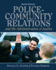 Image for Police community relations and the administration of justice