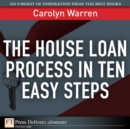Image for House Loan Process in Ten Easy Steps, The