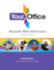 Image for Your Office  : Microsoft Access 2010 comprehensive