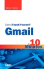 Image for Sams teach yourself Gmail in 10 minutes