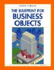 Image for The Blueprint for Business Objects