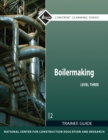 Image for Boilermaking Trainee Guide, Level 3