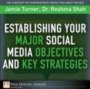 Image for Establishing Your Major Social Media Objectives and Key Strategies